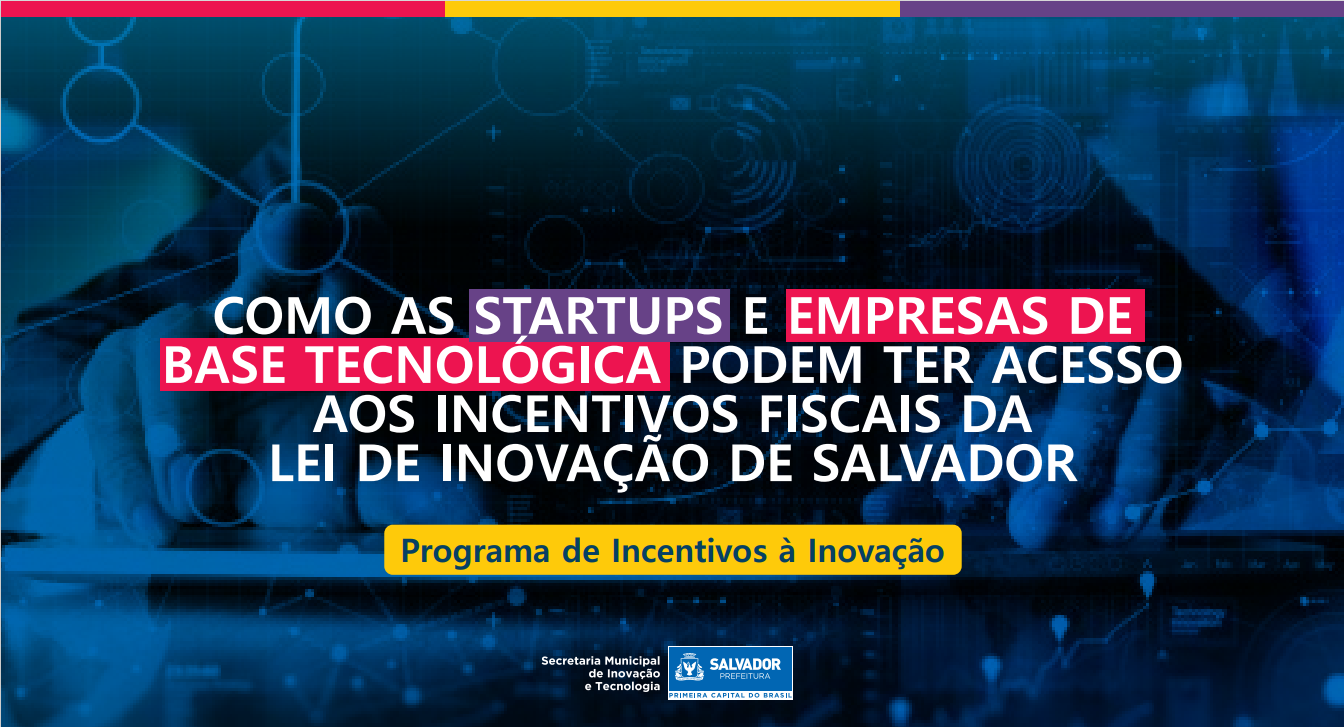 Lei de Inovação de Salvador - Brinn Consultoria - Incentivo fiscal